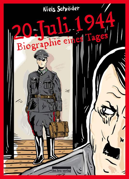 Graphic Novel “20. Juli 1944 - Biographie eines Tages”,